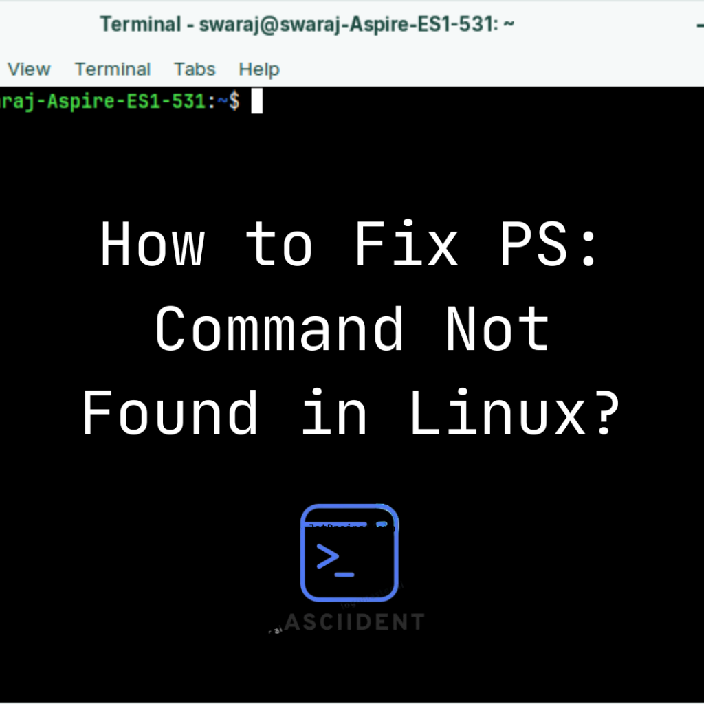 ps: command not found in Linux